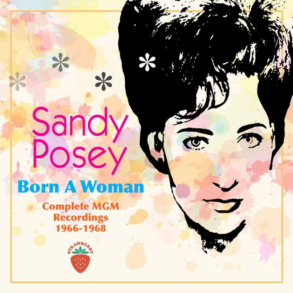 Sandy Posey - Born A Woman: Complete MGM Recordings 1966-1968  CD